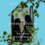 The Premonition A Novel, Banana Yoshimoto