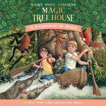 Magic Tree House #6: Afternoon on the Amazon, Mary Pope Osborne