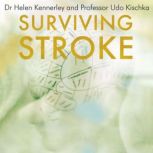 Surviving Stroke The Story of a Neurologist and His Family