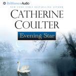 Evening Star, Catherine Coulter