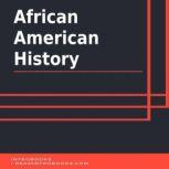 African American History, Introbooks Team