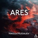 Ares, Nikola Muckajev