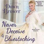 Never Deceive a Bluestocking, Dawn Brower