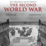 101 Amazing Facts about the Second World War, Jack Goldstein