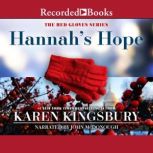 Hannah's Hope, Karen Kingsbury