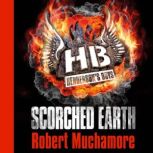 Scorched Earth Book 7, Robert Muchamore