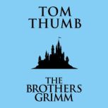 Tom Thumb, The Brothers Grimm