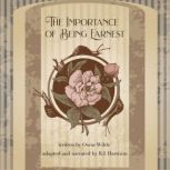 The Importance of Being Earnest Classic Tales Edition, Oscar Wilde
