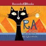 Ra the Mighty Cat Detective, A.B. Greenfield