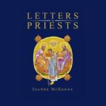 Letters to Priests by Joanne Mckenna, Joanne Mckenna