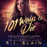 101 Ways to Die, R.J. Blain