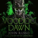 Voodoo Dawn, John A. Russo