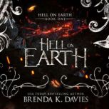 Hell on Earth (Hell on Earth Series Book 1), Brenda K. Davies