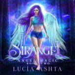 Angel Magic, Lucia Ashta