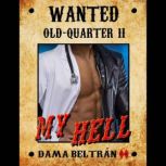 My Hell (audiobook with male voice) When you have lived in hell, you will seek heaven, Dama Beltran