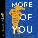 More of You The Fat Girl's Field Guide to the Modern World, Amanda Martinez Beck
