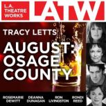 August: Osage County, Tracy Letts