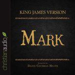 The Holy Bible in Audio - King James Version: Mark, David Cochran Heath