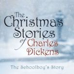 The Schoolboy's Story, Charles Dickens