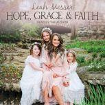Hope, Grace & Faith