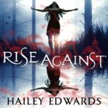 Rise Against A Foundling novel, Hailey Edwards