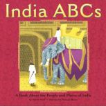 India ABCs A Book About the People and Places of India, Marcie Aboff