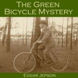 The Green Bicycle Mystery, Edgar Jepson