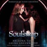 Soulswap, Laura Greenwood