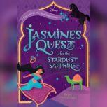 Jasmine's Quest for the Stardust Sapphire, Kathy McCullough