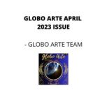 Globo arte April 2023 Issue art magazine for helping artist in their art career, Globo arte team