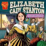 Elizabeth Cady Stanton Women's Rights Pioneer, Connie Miller