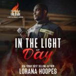 In the Light of Day A Christian Romantic Suspense, Lorana Hoopes