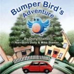Bumper Bird's Adventure, Dolly Stamer