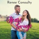 Heart Swings, Renee Conoulty