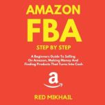 Amazon FBA, Red Mikhail