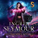 The Tracker's Revenge, Ingrid Seymour
