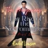 The Rise of the Necromantor The King of Doom, Rachel Lawson