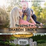 Begging for Mercie, Sharon Srock