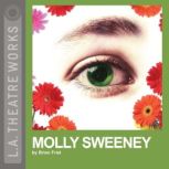 Molly Sweeney, Brian Friel