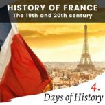 History of France The 19th and 20th Century