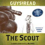 Guys Read: The Scout A Short Story from Guys Read: Other Worlds, D. J. MacHale