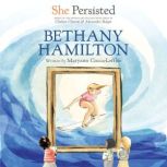 She Persisted: Bethany Hamilton, Maryann Cocca-Leffler