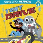 Test Drive A Robot and Rico Story, Anastasia Suen
