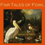 Fair Tales of Fowl, H. G. Wells