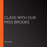 Class with Our Miss Brooks, Carl Amari