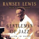 Gentleman of Jazz A Life in Music, Ramsey Lewis
