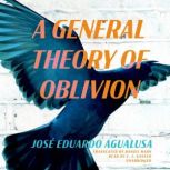 A General Theory of Oblivion, Jose Eduardo Agualusa