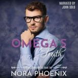Omega's Truth, Nora Phoenix