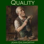 Quality, John Galsworthy