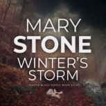 Winter's Storm (Winter Black Series: Book Eight), Mary Stone